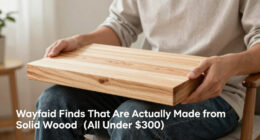 5 Wayfair Finds That Are Actually Made from Solid Wood (All Under $300!)